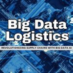 Mind-Blowing Supply Chain Optimization through Big Data AI Models